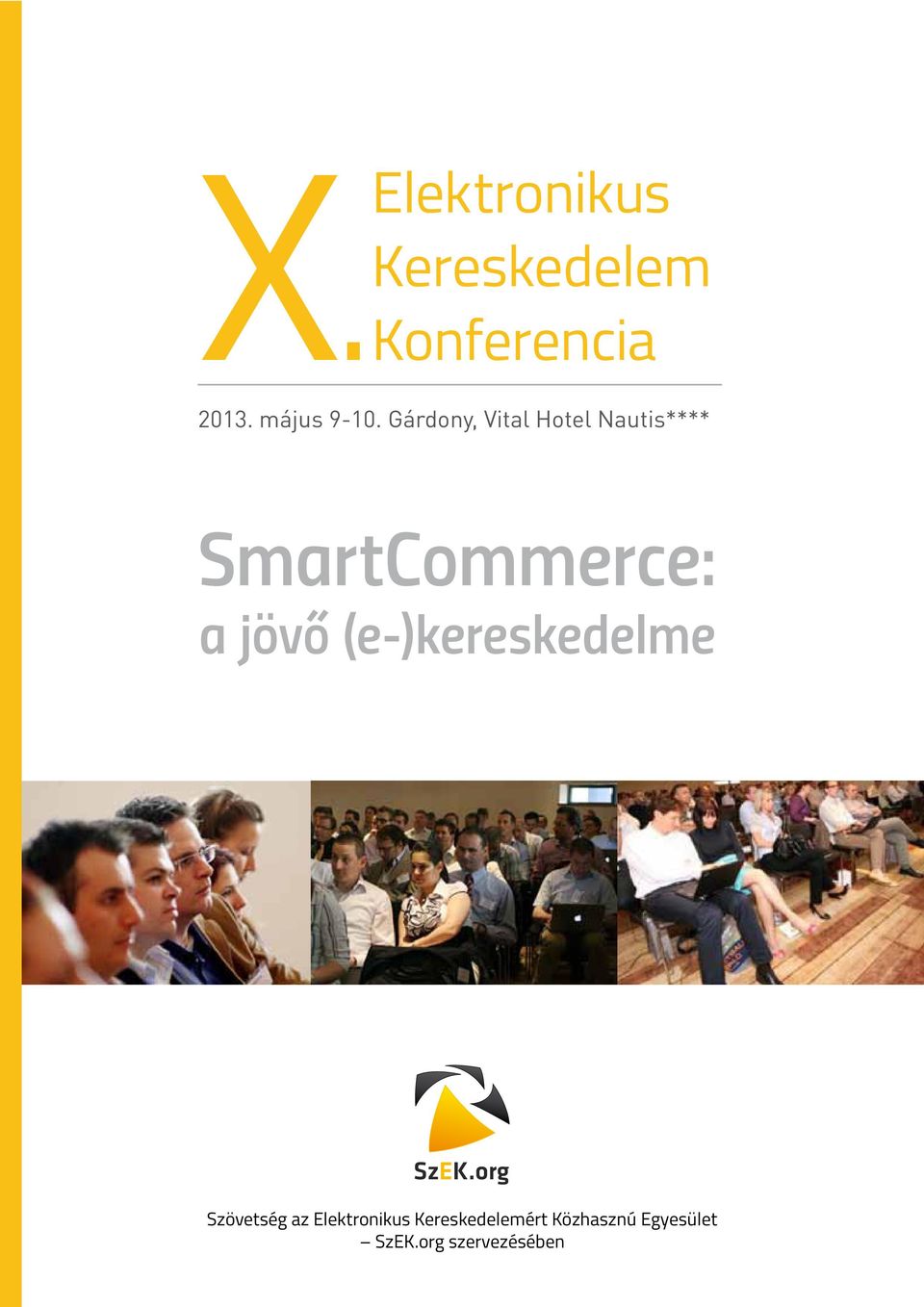 Gárdony, Vital Hotel Nautis**** SmartCommerce: a jövő