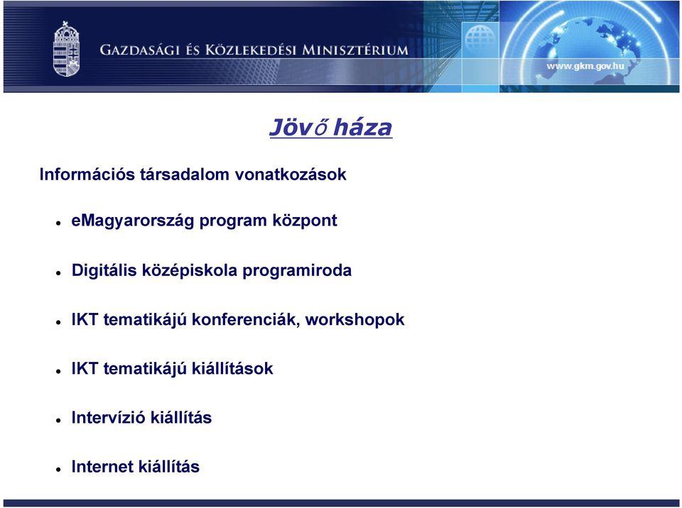 programiroda IKT tematikájú konferenciák, workshopok