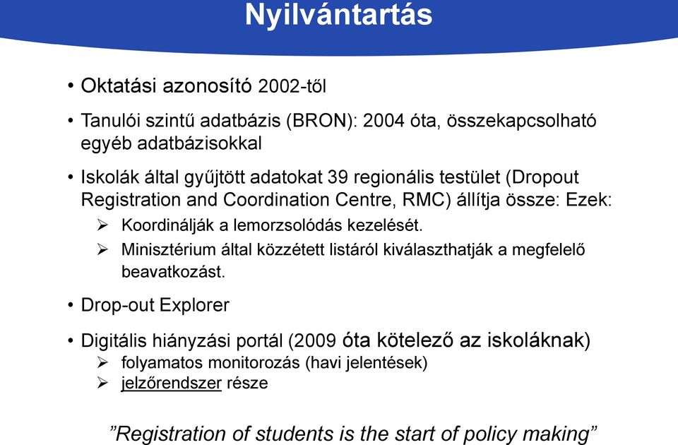 lemorzsolódás kezelését. Minisztérium által közzétett listáról kiválaszthatják a megfelelő beavatkozást.