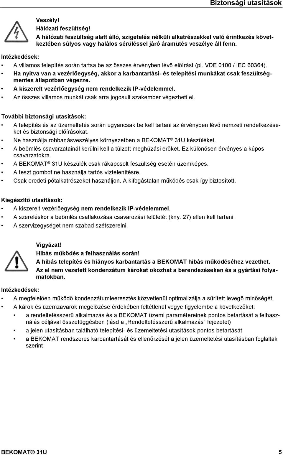 docx @ 5186 @ @ 1 Pos: 14 /Beko Technische Dokumentation/Sicher heit/zusatz Sicherheitshinweise BM31/32 SA + 31U /32U SA @ 0\mod_1185351496993_5128.
