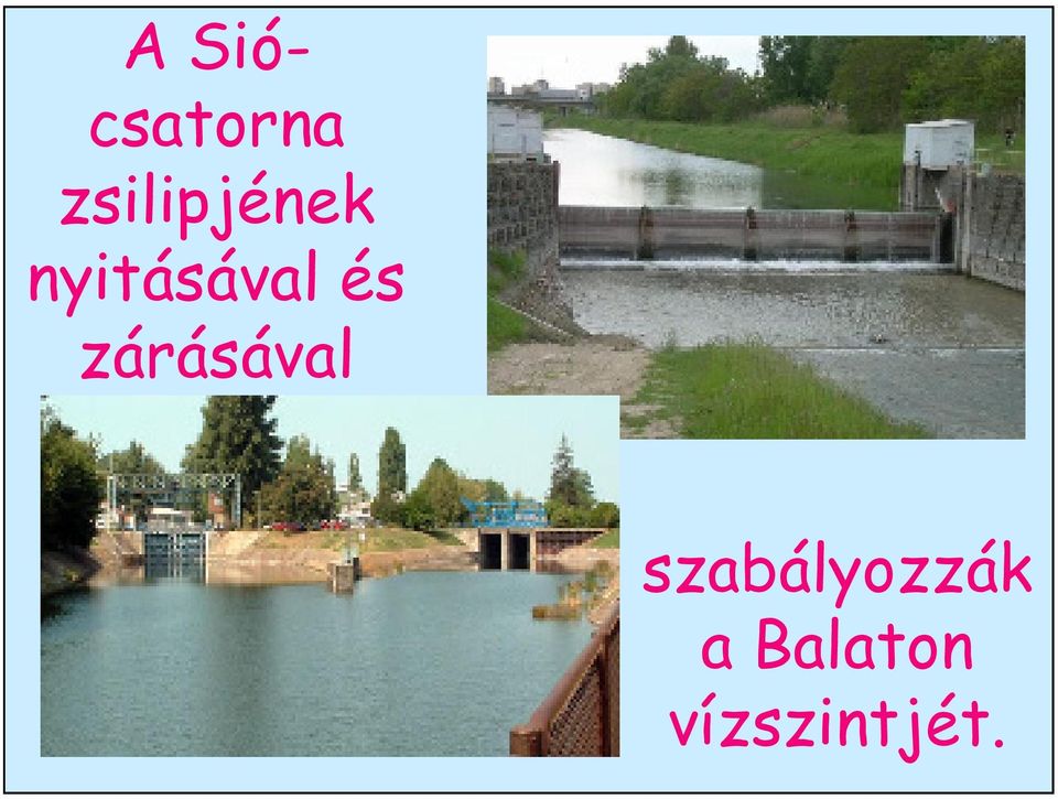 nyitásával és