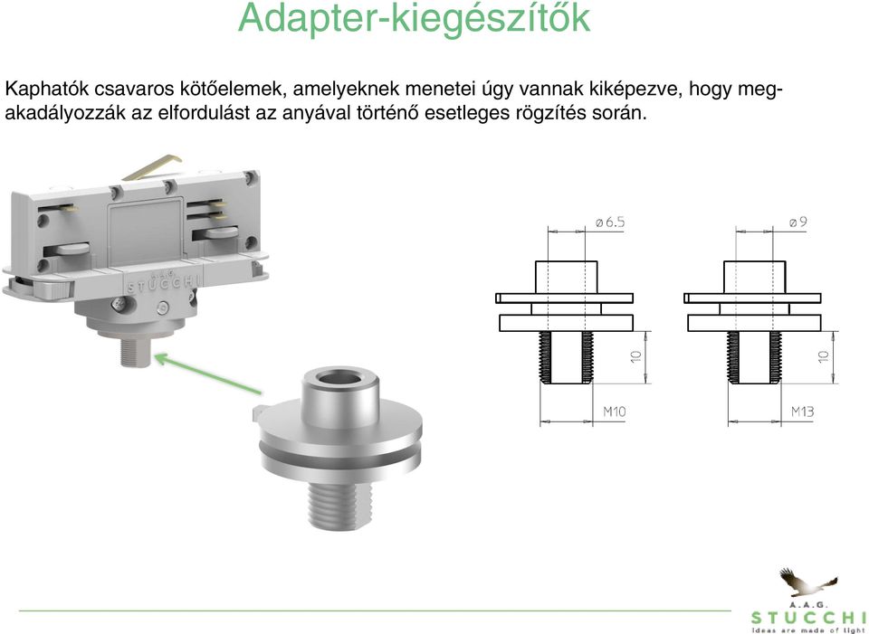 kiképezve, hogy megakadályozzák az