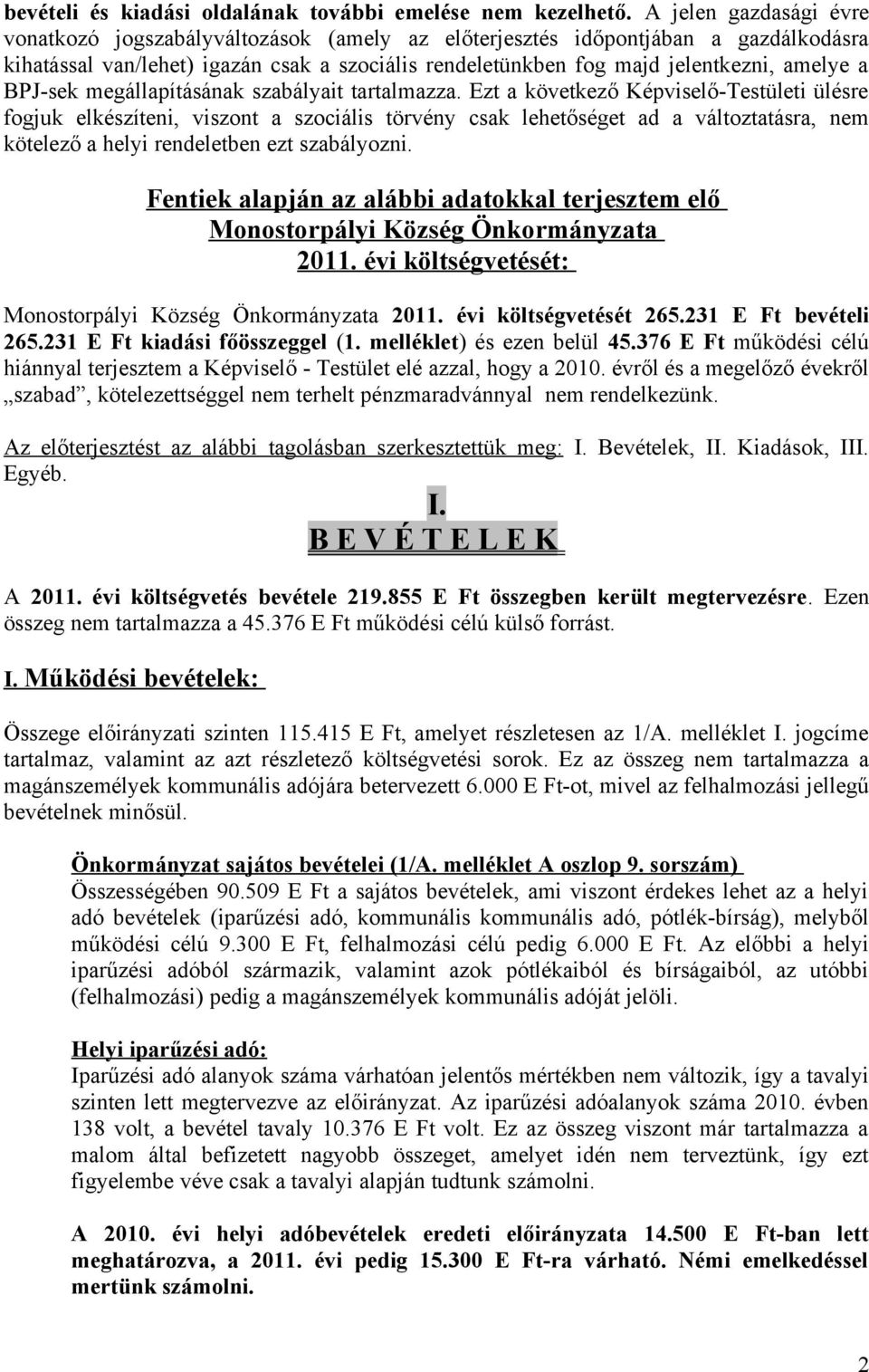 BPJ-sek megállapításának szabályait tartalmazza.