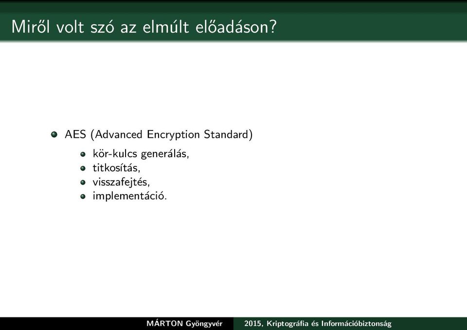 AES (Advanced Encryption