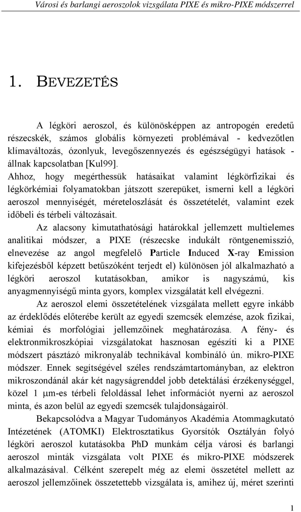 - állnak kapcsolatban [Kul99].