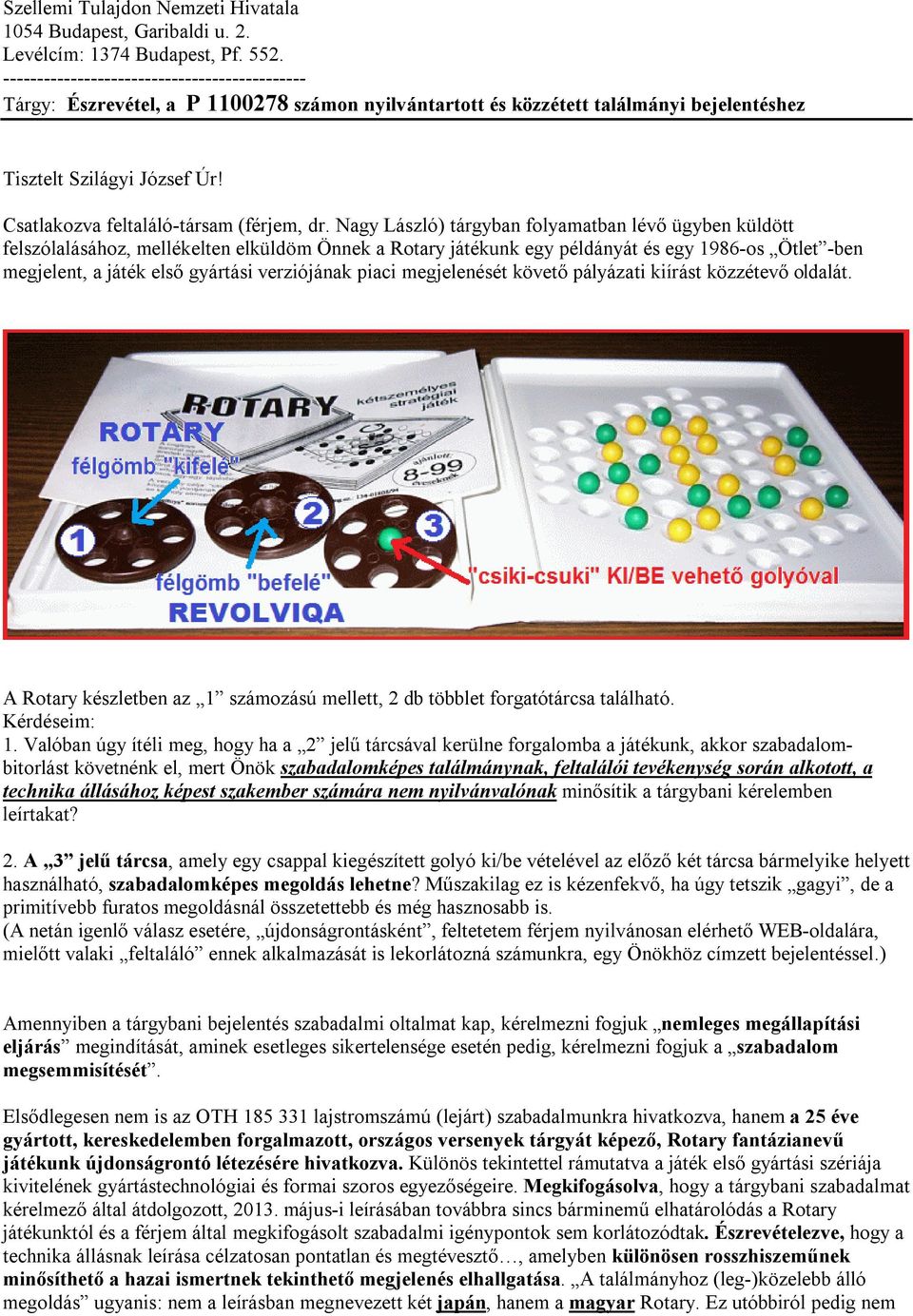 Csatlakozva feltaláló-társam (férjem, dr.