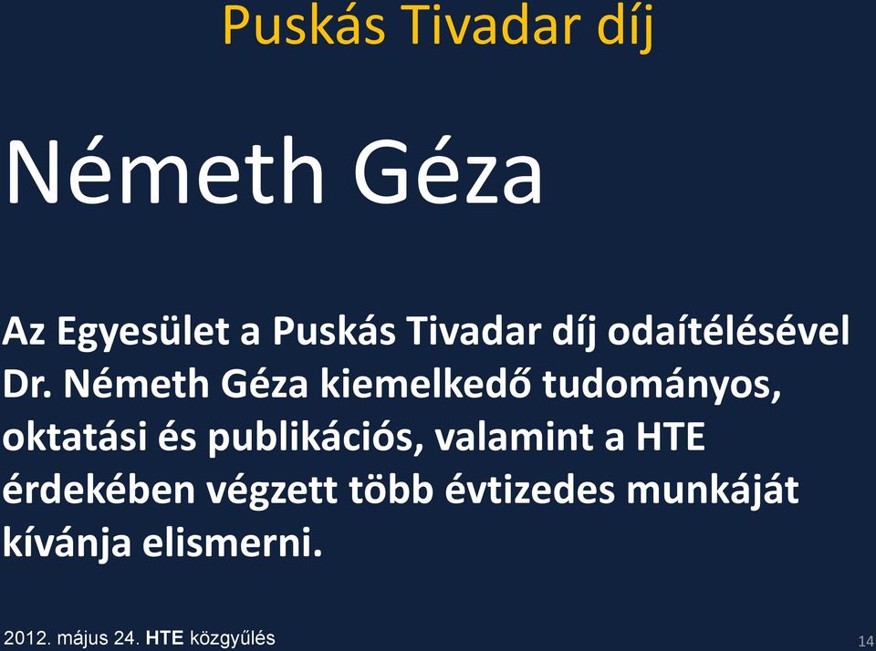 Németh Géza kiemelkedő tudományos, oktatási és