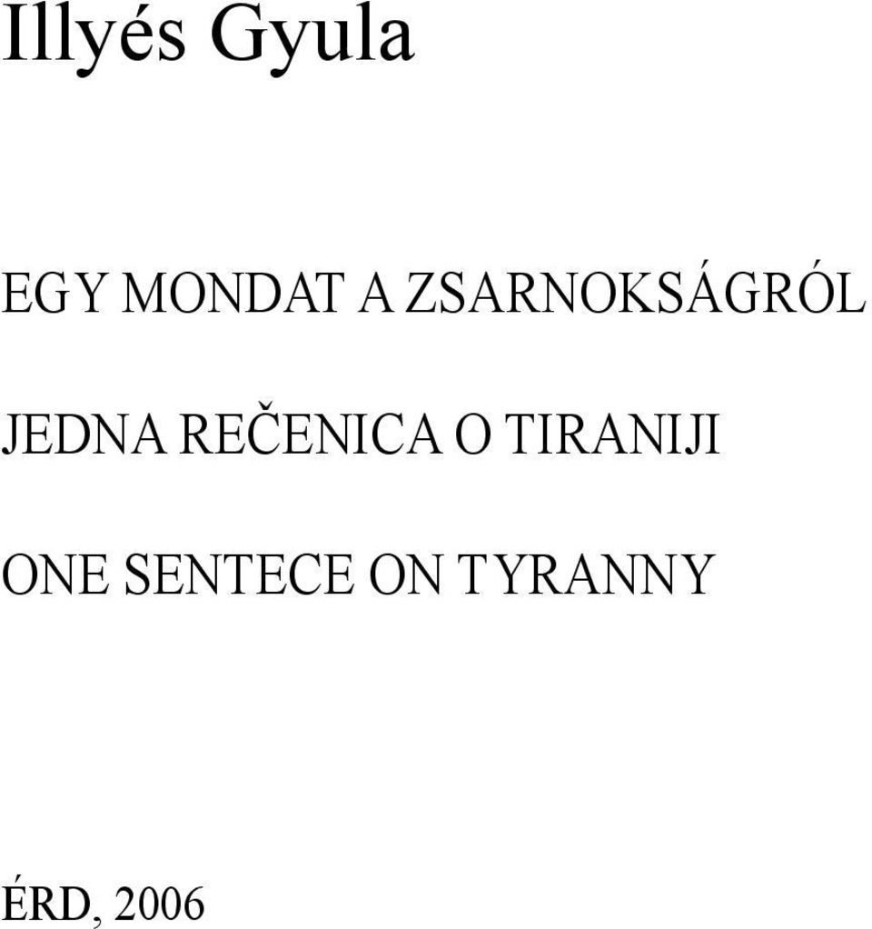 rečenica o tiraniji ONE