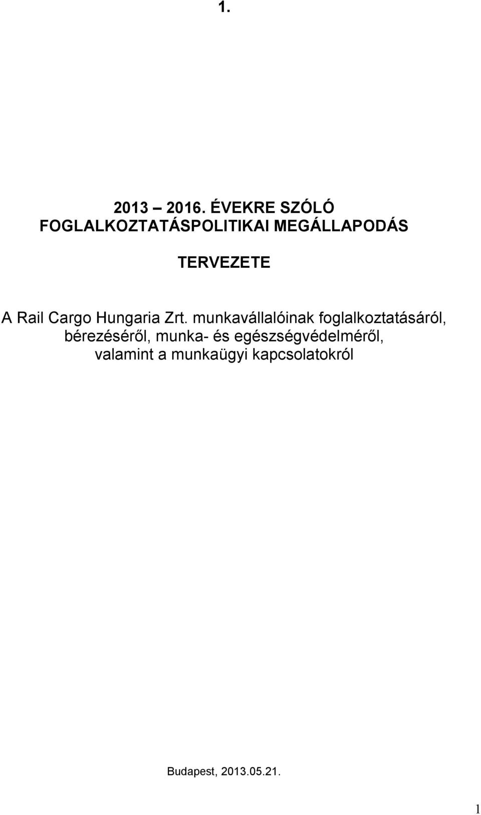 A Rail Cargo Hungaria Zrt.