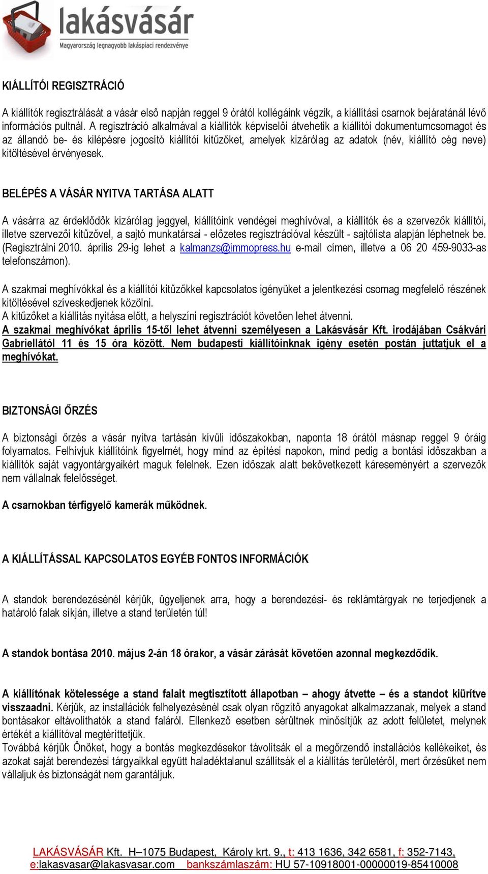 neve) kitöltésével érvényesek.