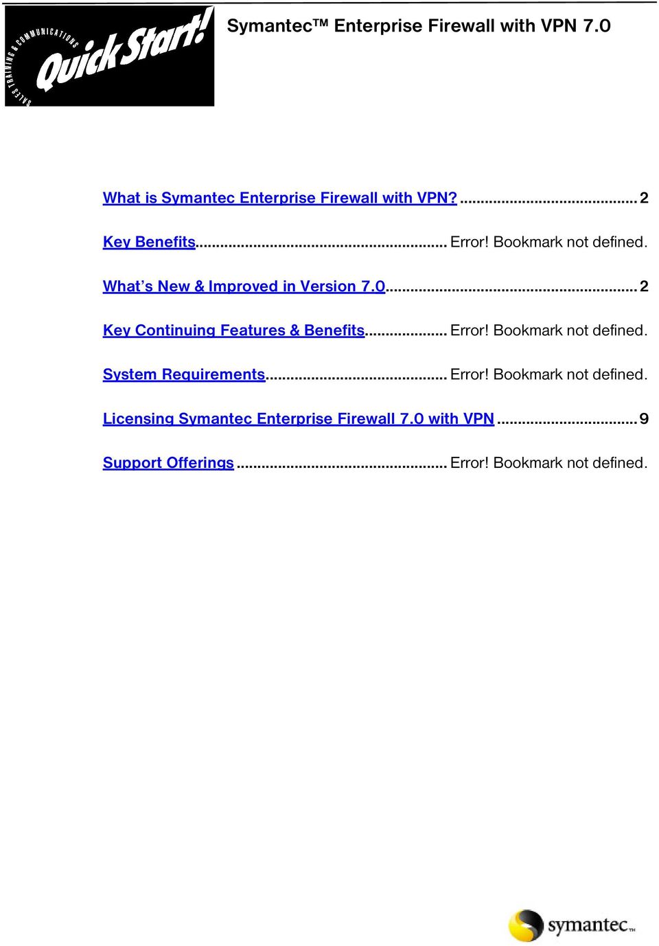 ..2 Key Continuing Features & Benefits... Error! Bookmark not defined.