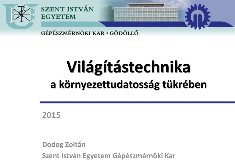 tükrében 2015 Dodog Zoltán