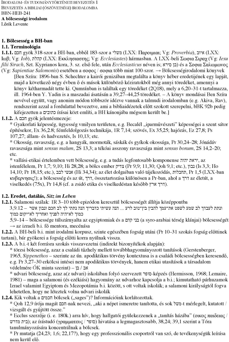 Bölcsességirodalomi könyvek [Ben Szíra: 1896-ban S.