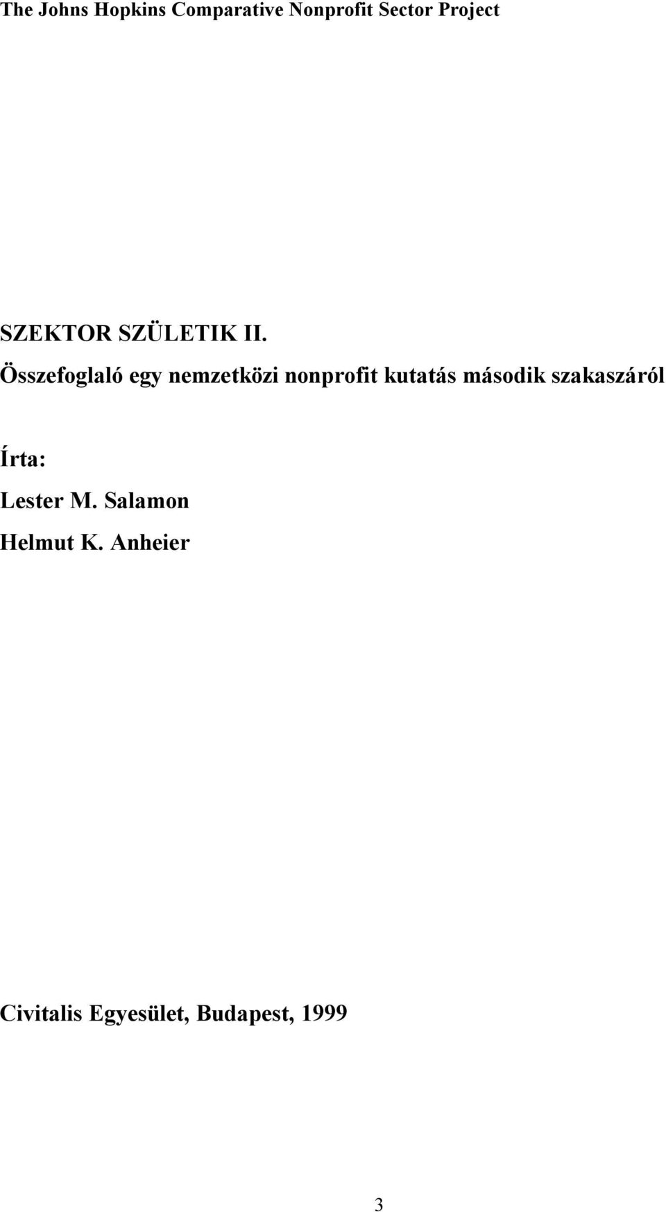 Összefoglaló egy nemzetközi nonprofit kutatás második