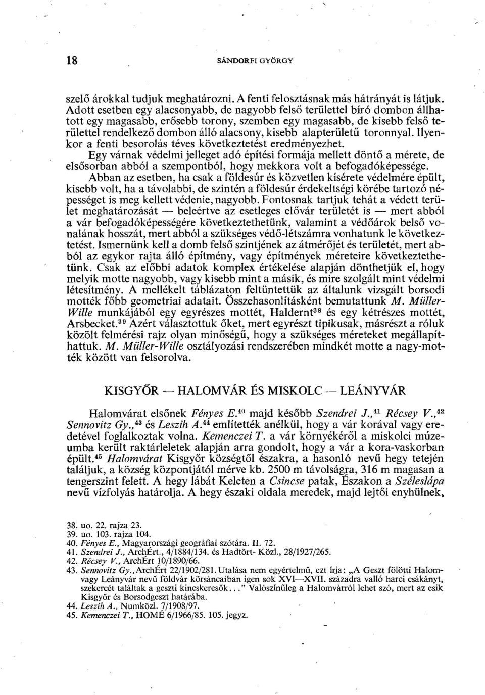 alapterületű toronnyal. Ilyenkor a fenti besorolás téves következtetést eredményezhet.
