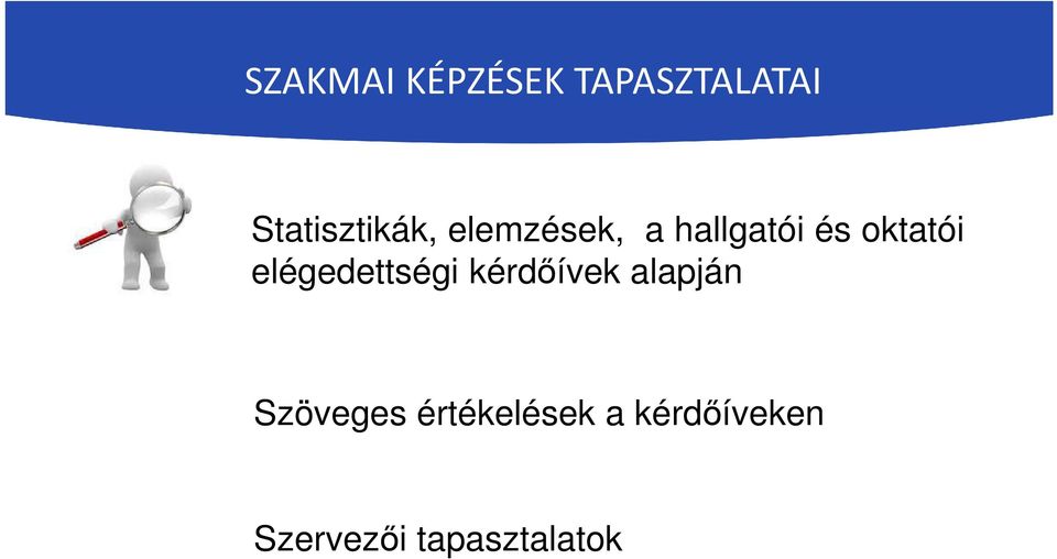 oktatói elégedettségi kérdőívek alapján