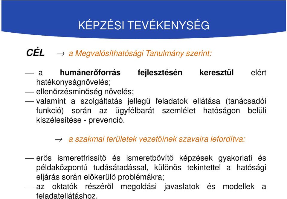 kiszélesítése - prevenció.