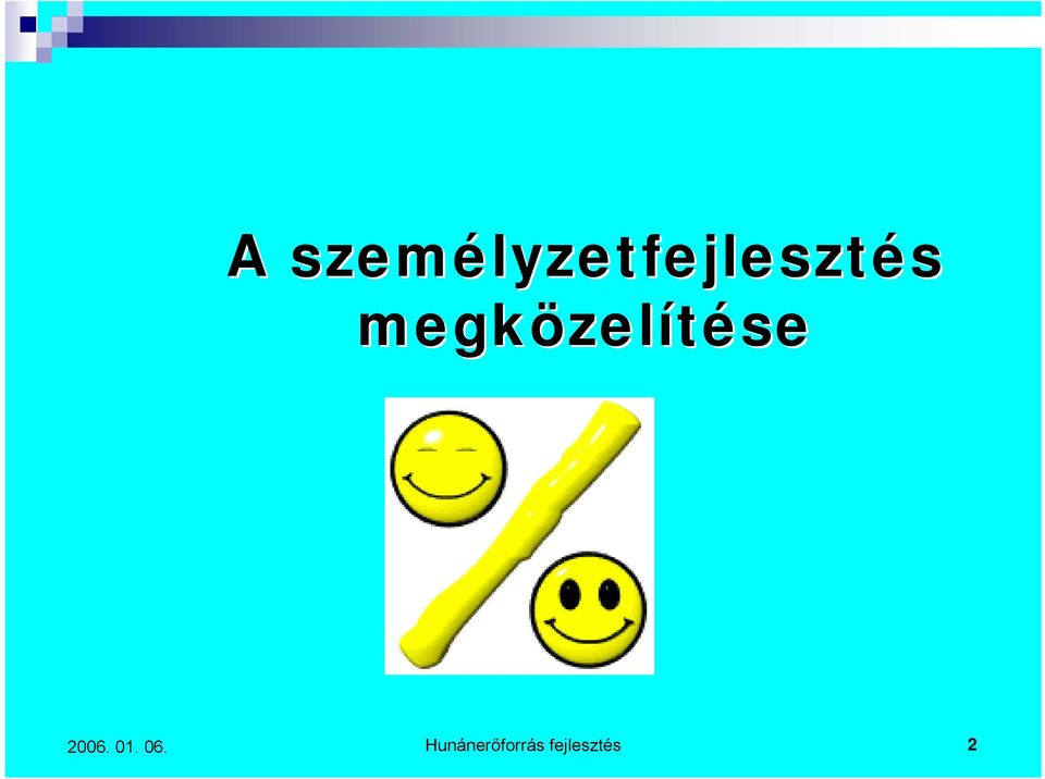 megközel zelítése