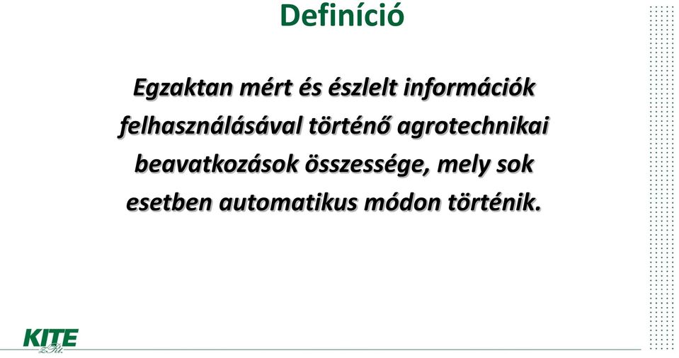 agrotechnikai beavatkozások