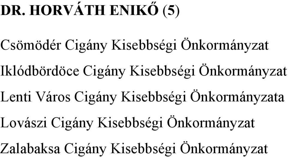 Lenti Város Cigány Kisebbségi Önkormányzata Lovászi