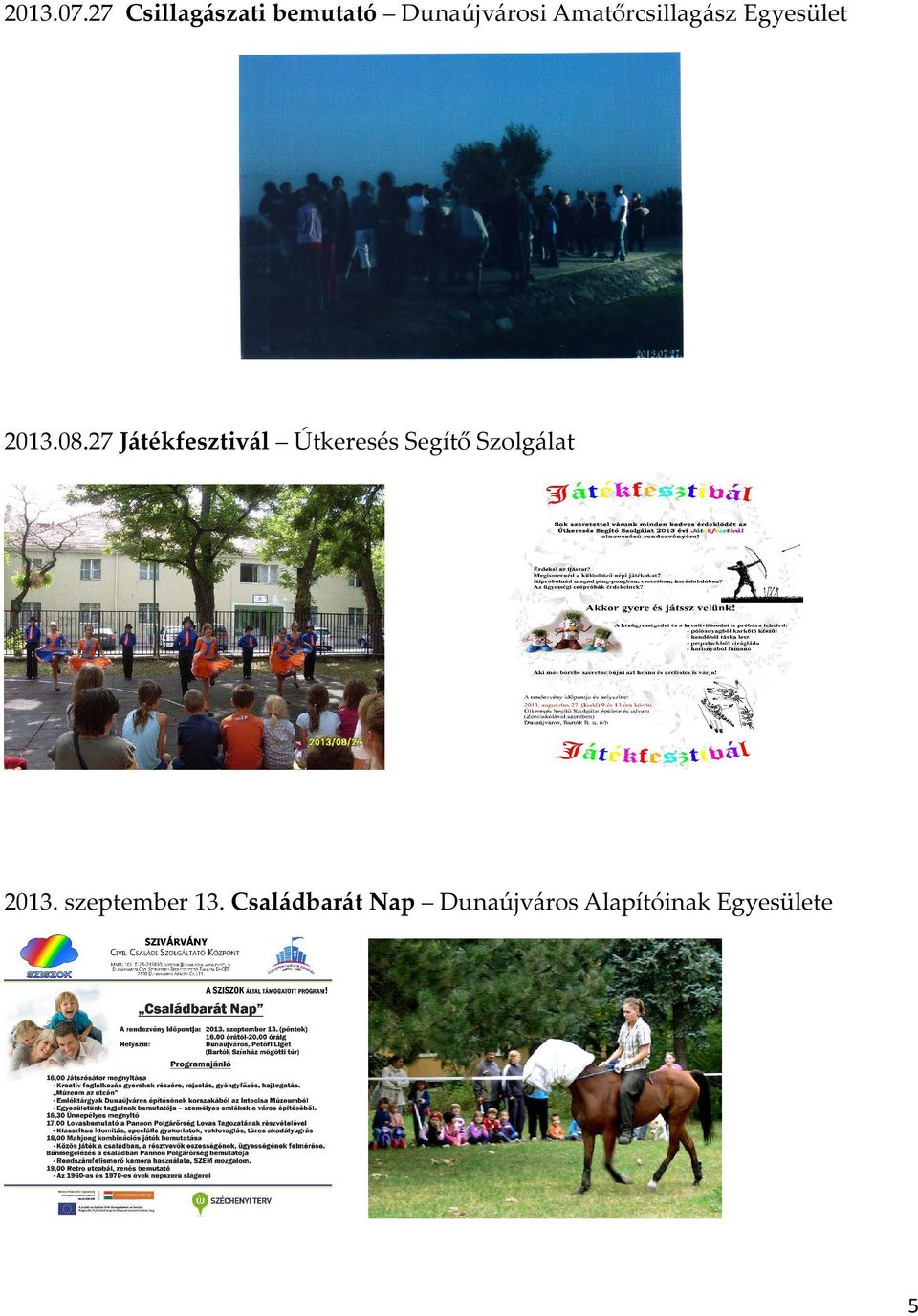 Amatőrcsillagász Egyesület 2013.08.