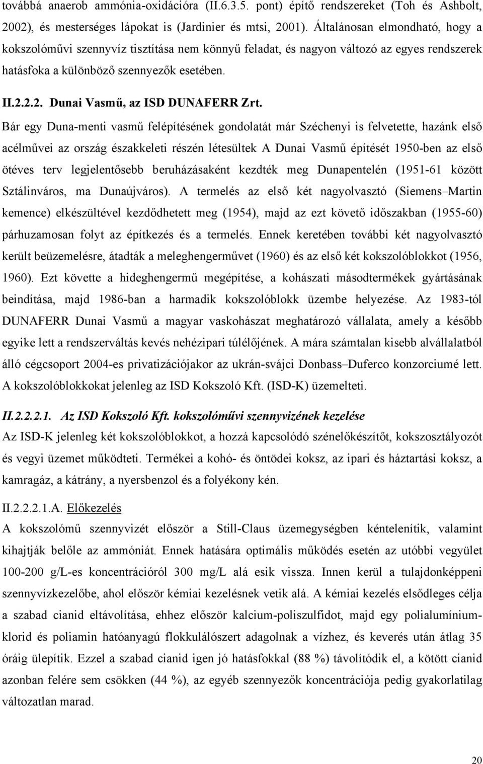 2.2. Dunai Vasmű, az ISD DUNAFERR Zrt.