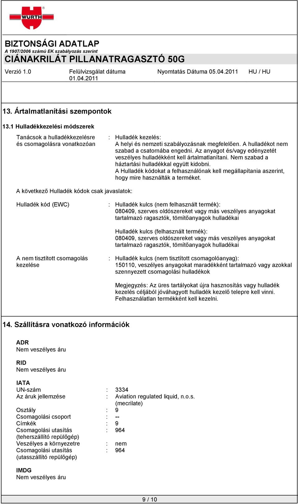 BIZTONSÁGI ADATLAP A 1907/2006 számú EK szabályozás szerint CIÁNAKRILÁT  PILLANATRAGASZTÓ 50G - PDF Ingyenes letöltés