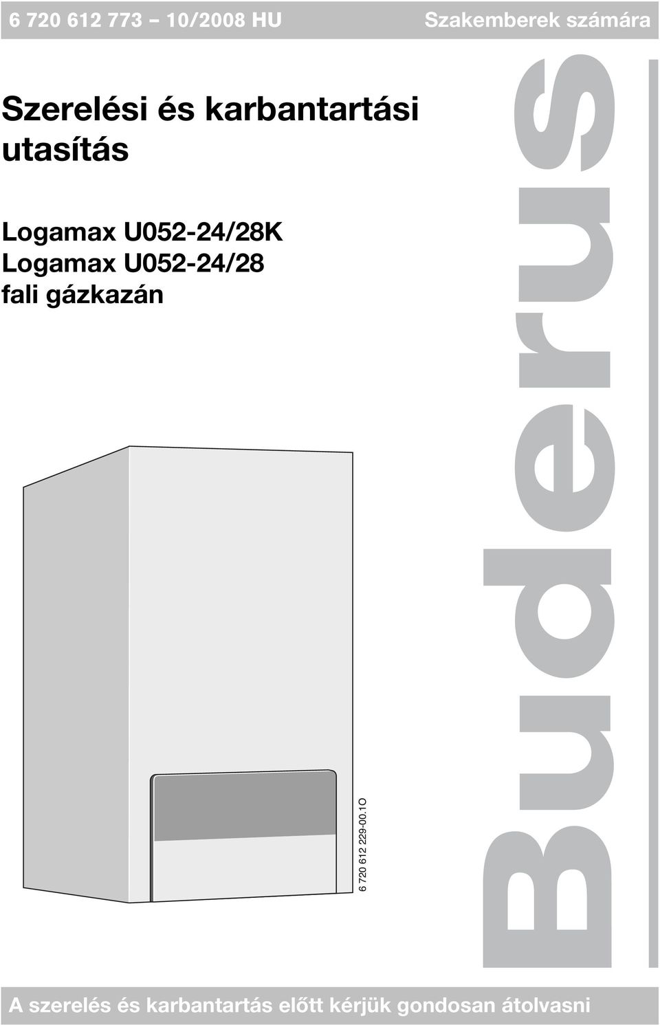 U052-24/28K Logamax U052-24/28 fali gázkazán 6 720