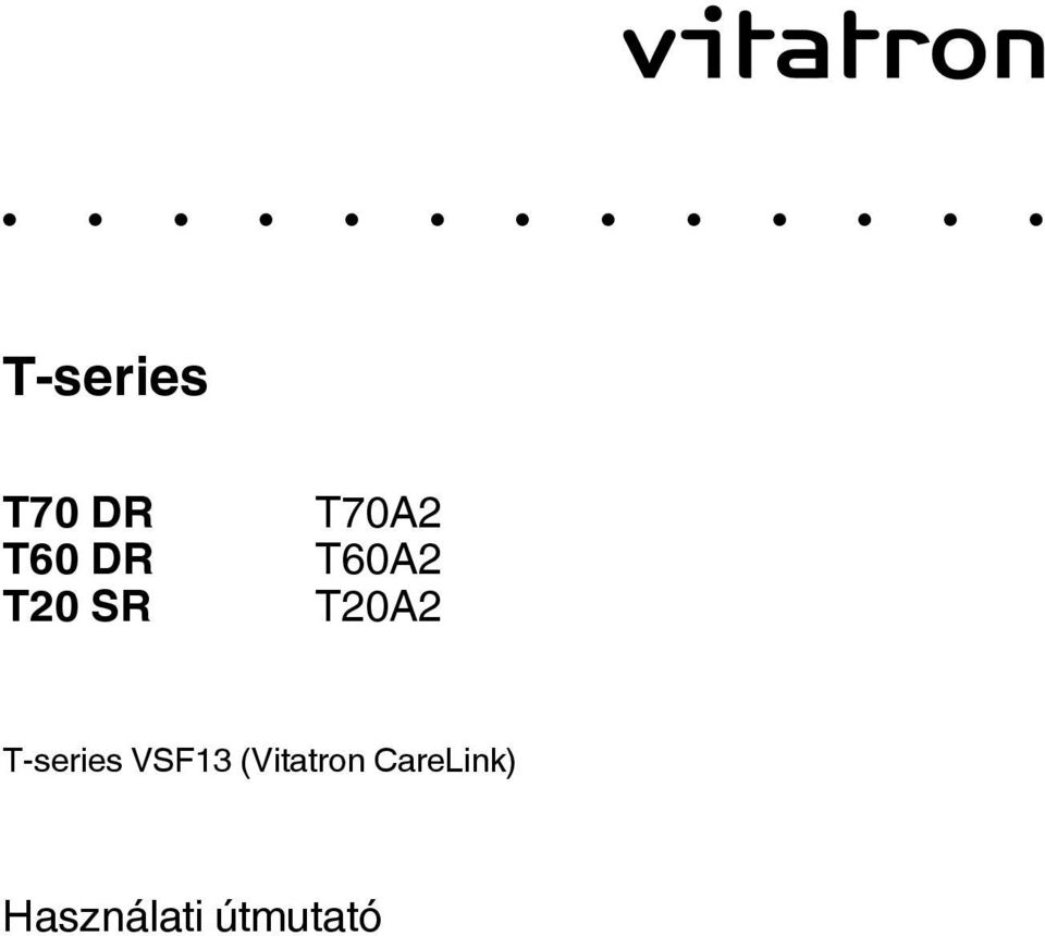 T-series VSF13 (Vitatron