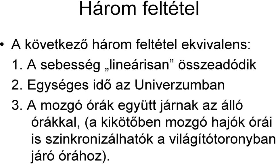 Egységes idő az Univerzumban 3.