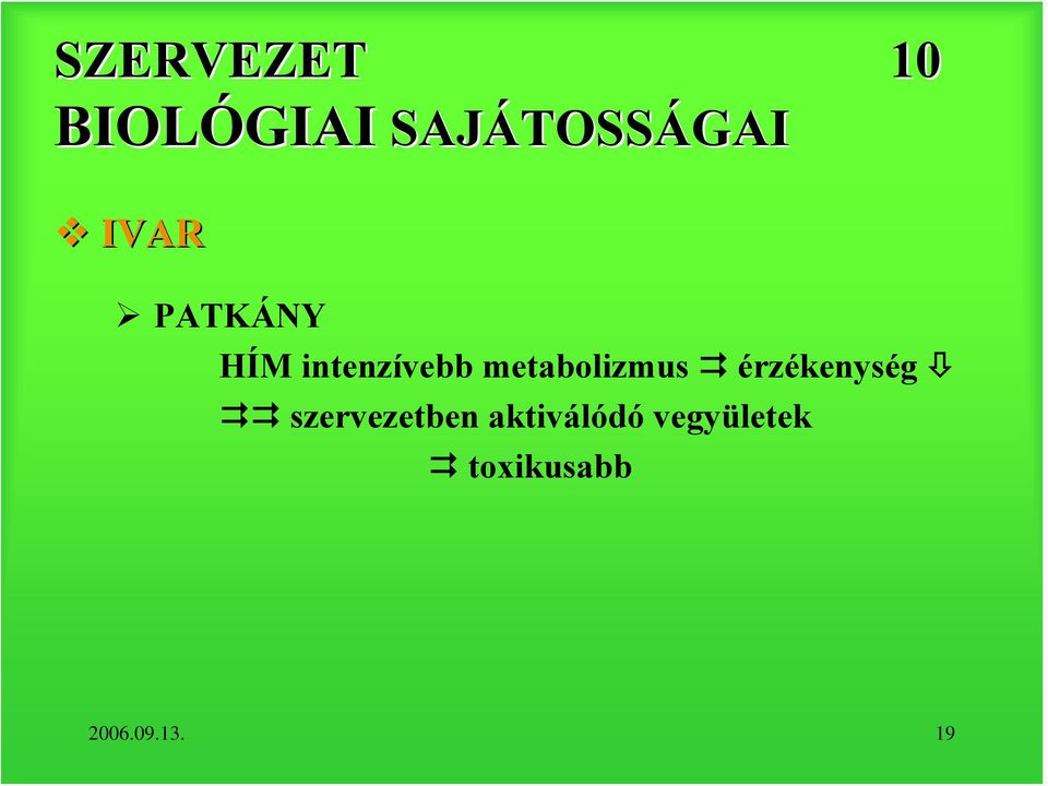 érzékenység szervezetben