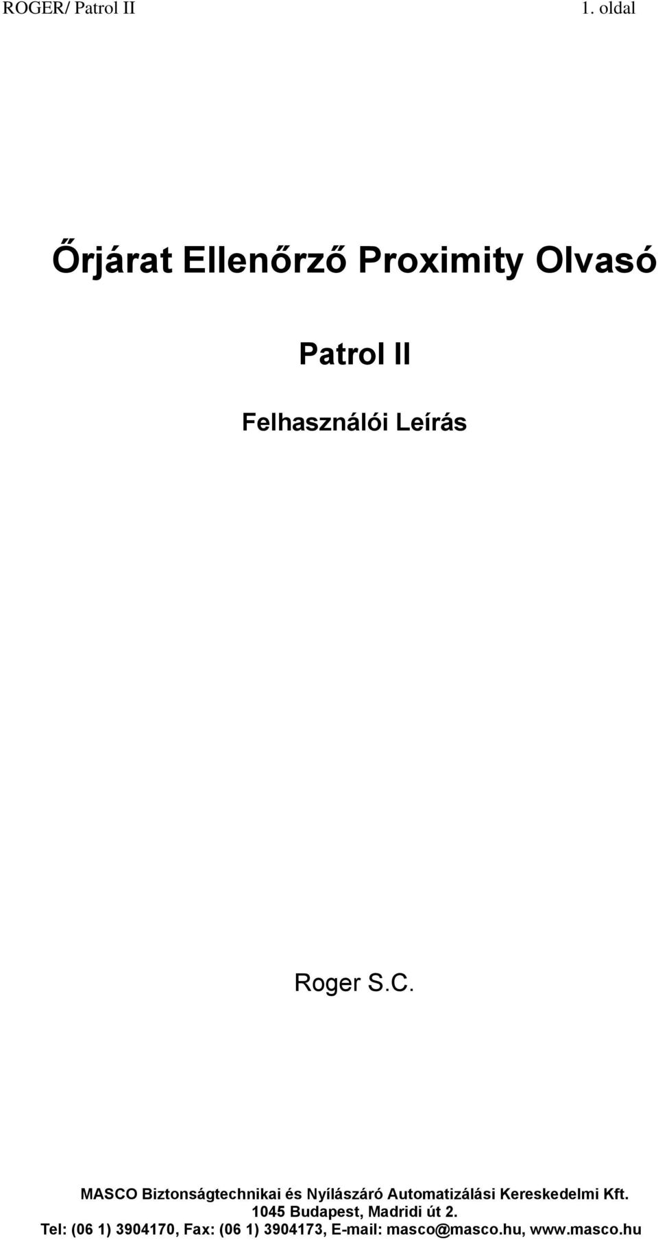 Olvasó Patrol II