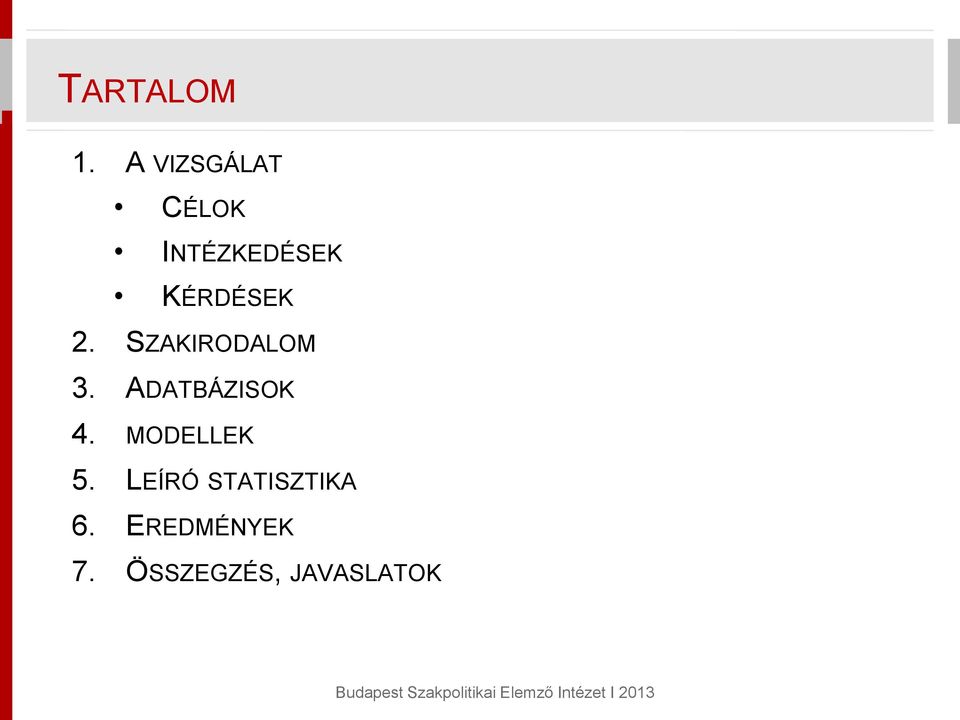 KÉRDÉSEK 2. SZAKIRODALOM 3.