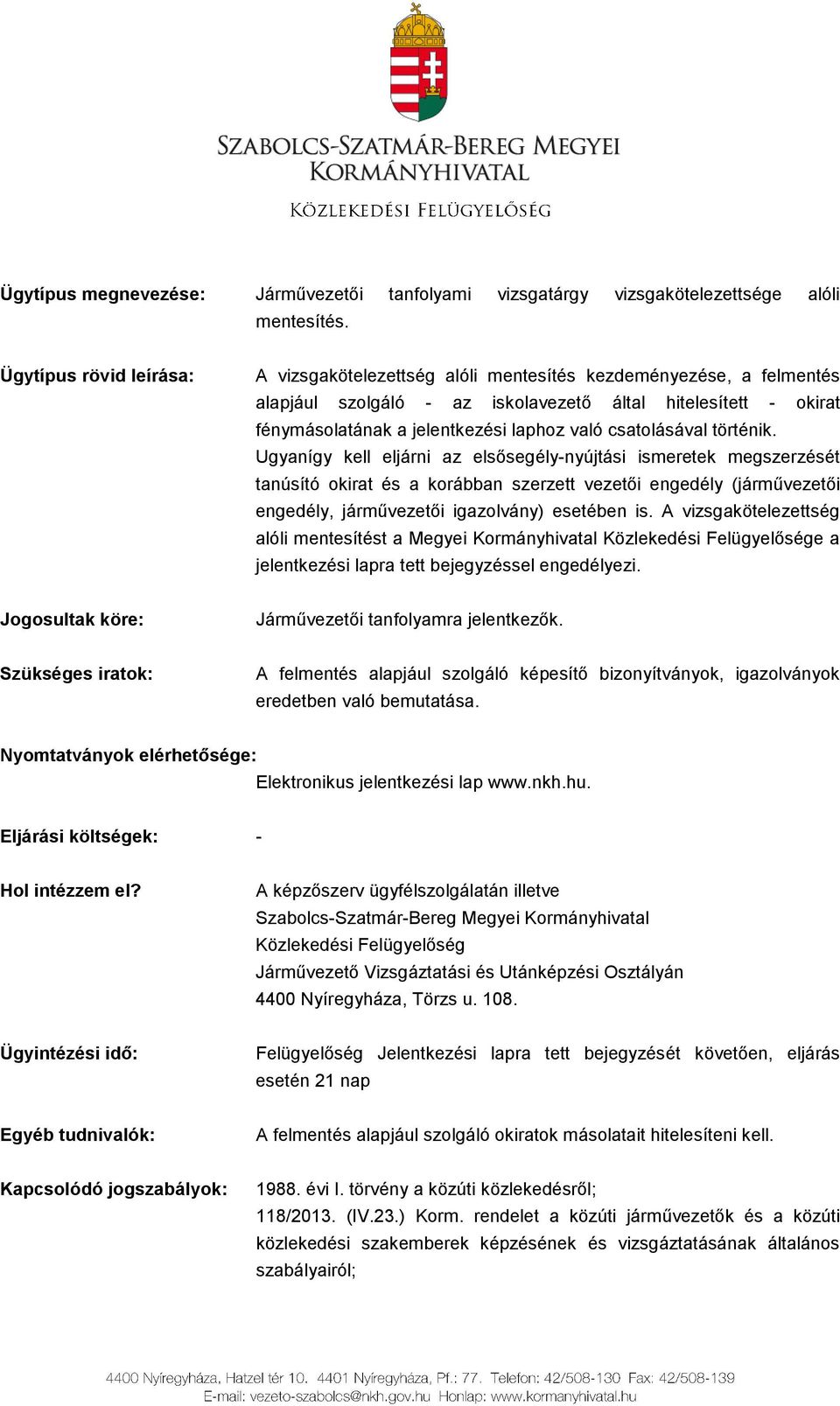 csatolásával történik.