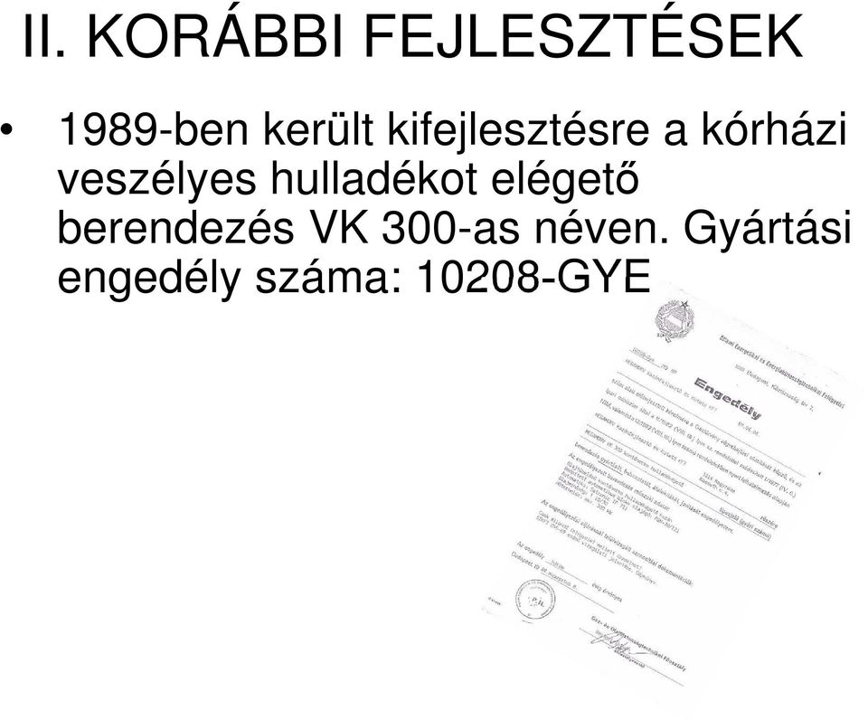 veszélyes hulladékot elégető berendezés
