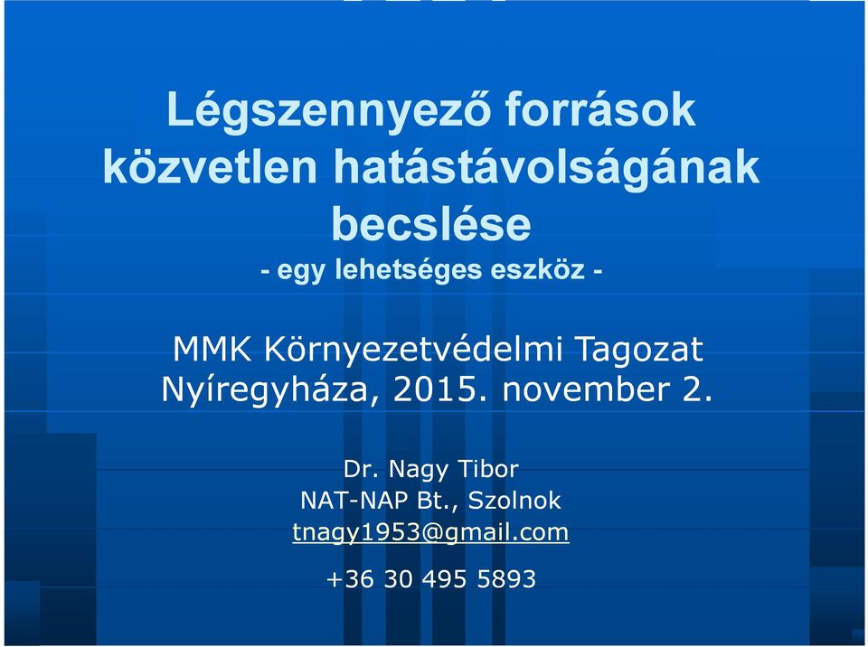 Tagozat Nyíregyháza, 2015. november 2. Dr.