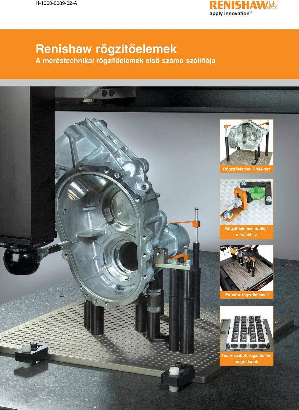 Rögzítőelemek CMM-hez Rögzítőelemek optikai