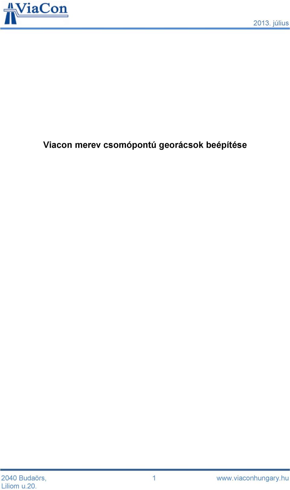georácsok beépítése