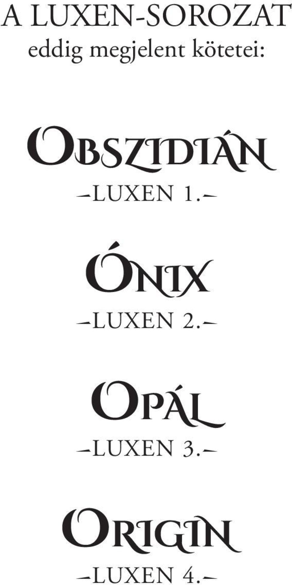 OBSZIDIÁN LUXEN 1.
