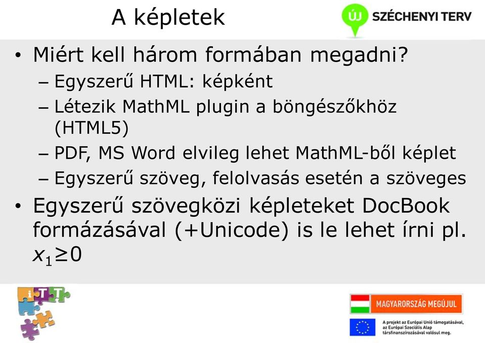 MS Word elvileg lehet MathML-ből képlet Egyszerű szöveg, felolvasás