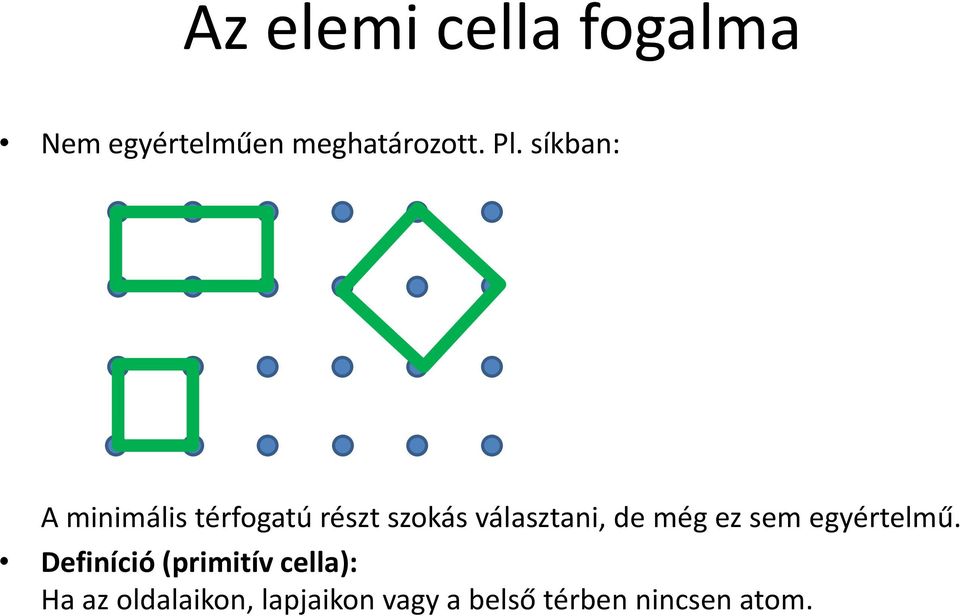 még ez sem egyértelmű.