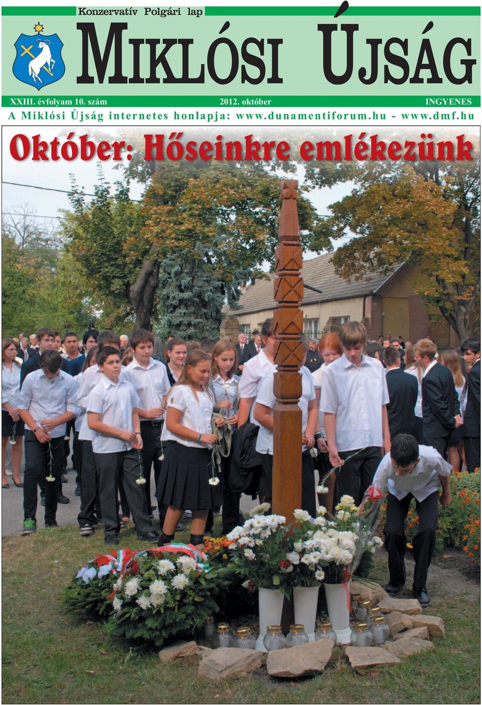 október INGYENES A Miklósi Újság internetes