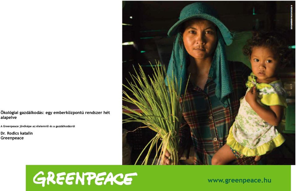 A Greenpeace jövőképe az élelemről