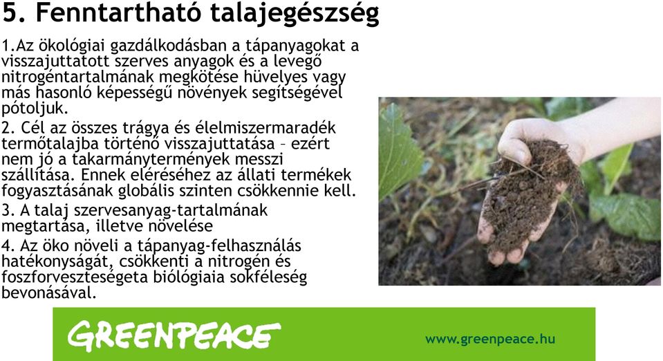 növények segítségével pótoljuk. 2.
