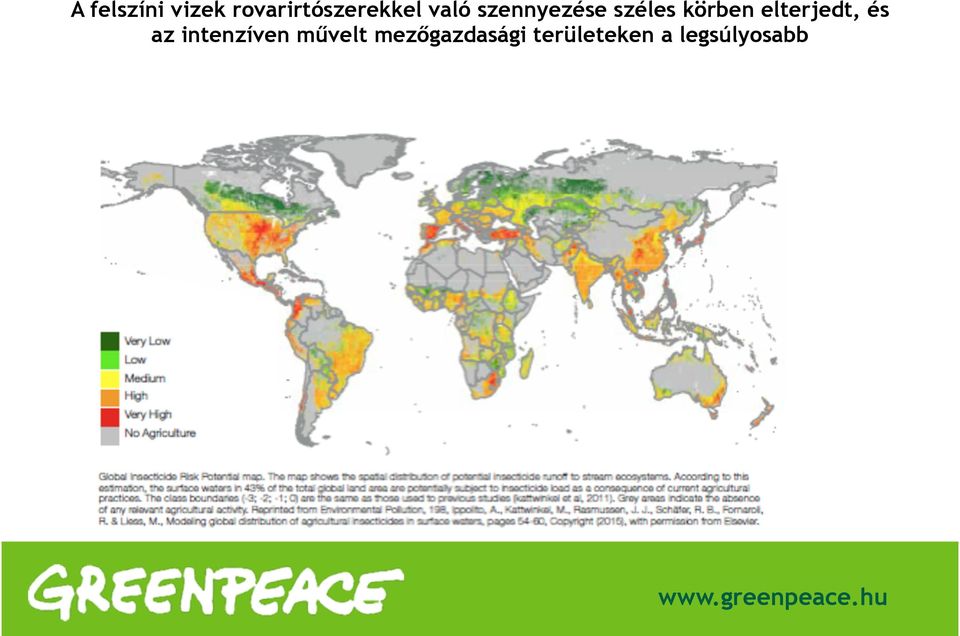 elterjedt, és az intenzíven művelt
