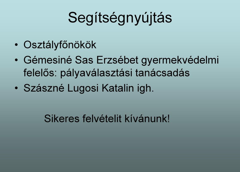 pályaválasztási tanácsadás Szászné