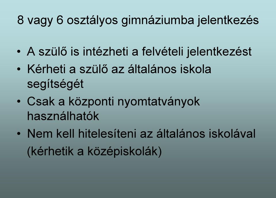 általános iskola segítségét Csak a központi nyomtatványok