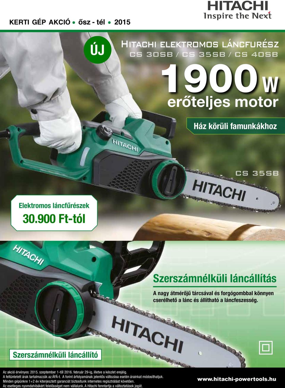 1900 W. erőteljes motor. Hitachi elektromos láncfurész Ft-tól.  Szerszámnélküli láncállítás CS 30SB / CS 35SB / CS 40SB CS 35SB - PDF Free  Download