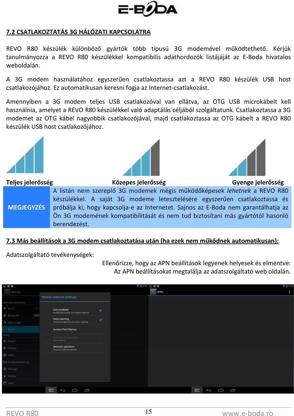 Ez automatikusan keresni fogja az Internet-csatlakozást.