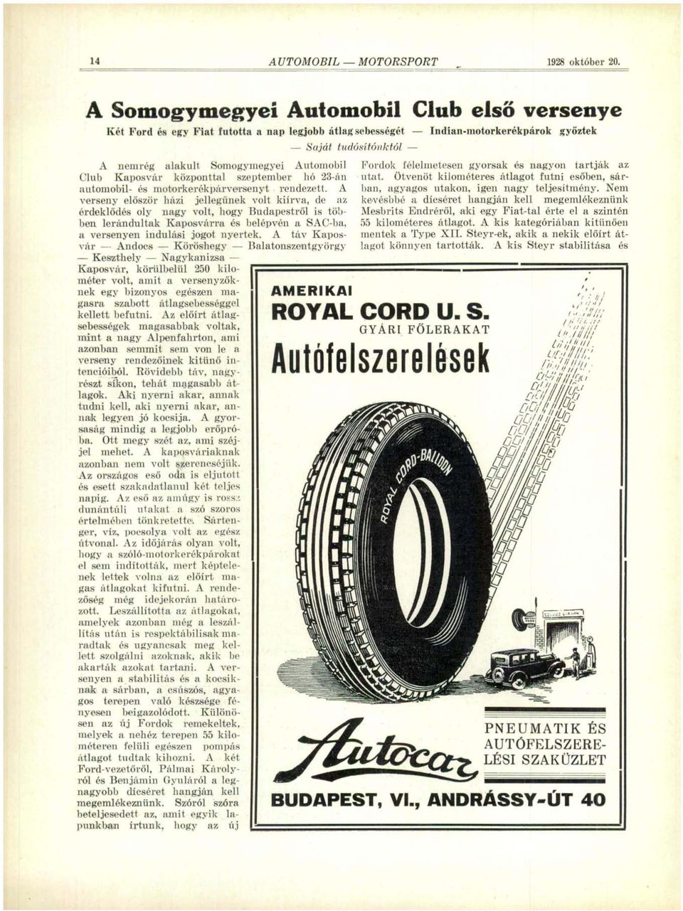 és motorkerékpárversenyt rendezett.